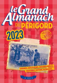 LE GRAND ALMANACH DU PÉRIGORD 2023