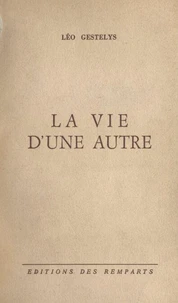 La vie d'une autre