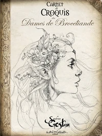 Carnet de croquis des Dames de Brocéliande