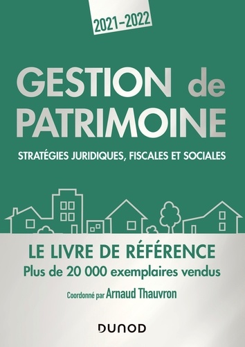 Arnaud Thauvron - Gestion de patrimoine - 2021-2022 - Stratégies juridiques, fiscales et sociales.