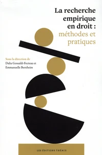 La recherche empirique en droit : méthodes et pratiques