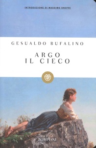 Gesualdo Bufalino - Argo il cieco.