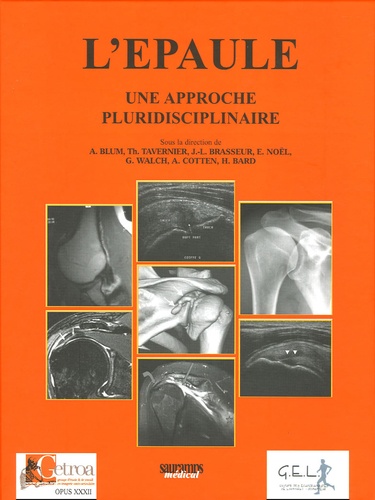  GETROA - L'épaule - Une approche pluridisciplinaire.