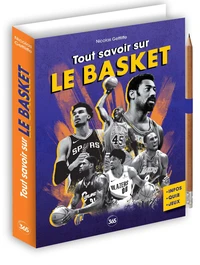 Tout savoir sur le basket