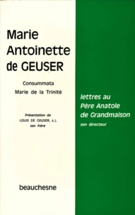 Lettres au pere anatole de grandmaison
