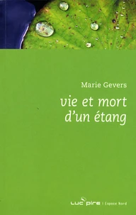 Vie et mort d'un étang
