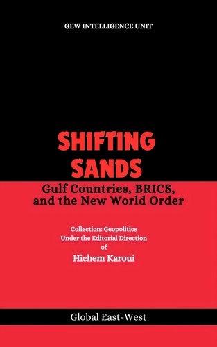  GEW Intelligence Unit et  Hichem Karoui - Shifting Sands.