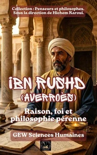 Ibn Rushd(Averroès):Raison, foi et philosophie pérenne