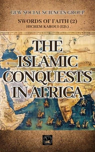 The Islamic Conquests In Africa