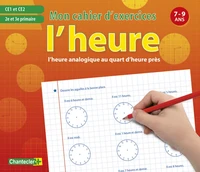 L'heure analogique au quart d'heure près CE1 et CE2