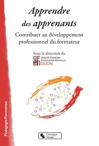  GFEN Dijon - Apprendre des apprenants - Contribuer au développement professionnel du formateur.