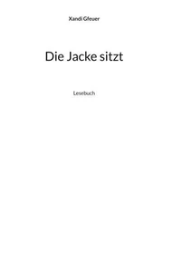 Die Jacke sitzt