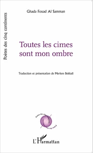 Toutes les cimes sont mon ombre