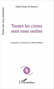 Toutes les cimes sont mon ombre