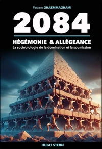 2084, Hégémonie & allégeance