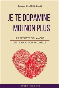 Je te dopamine... moi non plus