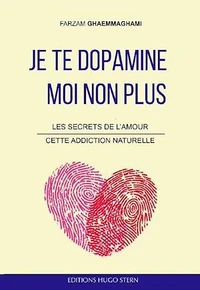 Je te dopamine... moi non plus