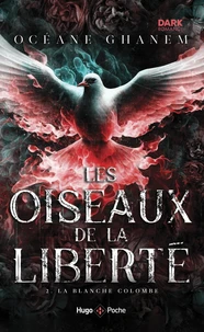 Les oiseaux de la liberté - Tome 02