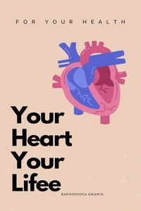 Your Heart Your Life