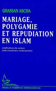 Mariage, polygamie et répudiation en Islam