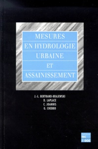 Ghassan Chebbo et Jean-Luc Bertrand-Krajewski - Mesures En Hydrologie Urbaine Et Assainissement.