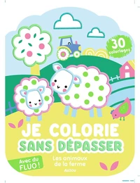 Je colorie sans dépasser Les animaux de la ferme