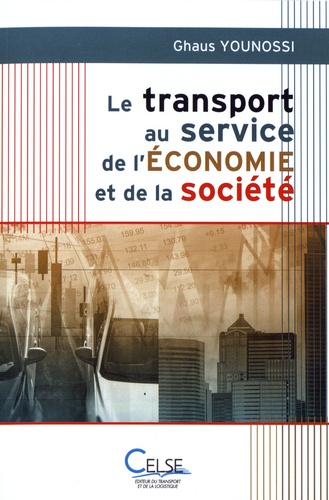 Ghaus Younossi - Le transport au service de l'économie et de la société.