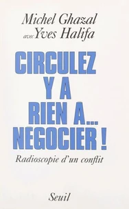 Circulez, y'a rien à négocier !