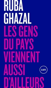 Les gens du pays viennent aussi d'ailleurs