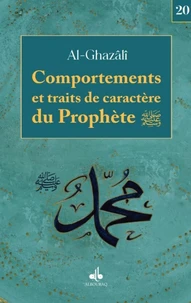 Comportements et traits de caractères du Prophète