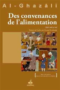 Des convenances de l'alimentation (Kitâb Adab al-Akl)