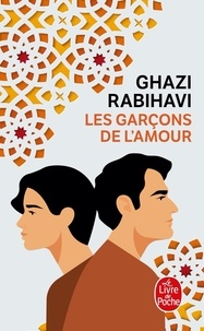 Ghazi Rabihavi - Les Garçons de l'amour.