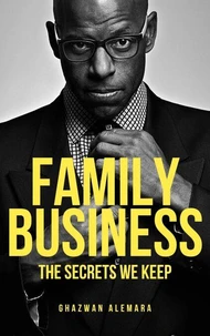 Family Business: The Secrets We Keep