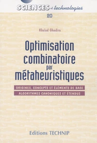 Optimisation combinatoire par métaheuristiques