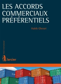 Les accords commerciaux préférentiels