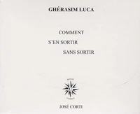 Comment s'en sortir sans sortir