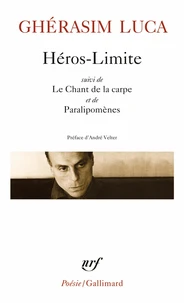 Heros-Limite Suivi De Le Chant De La Carpe Et De Paralipomenes