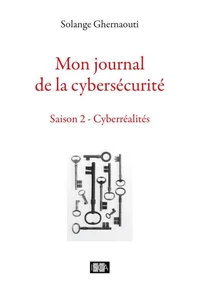 Mon journal de la cybersécurité - Saison 2