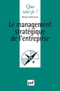 La management stratégique de l'entreprise