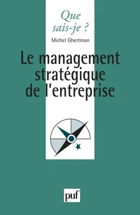 La management stratégique de l'entreprise