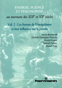 Energie, science et philosophie au tournant des XIXe et XXe siècles