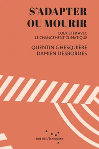 S'adapter ou mourir