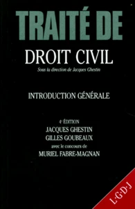 Traite De Droit Civil. Introduction Generale, 4eme Edition