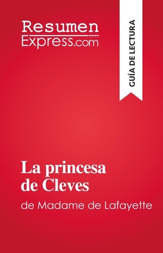 La princesa de Cleves. de Madame de Lafayette