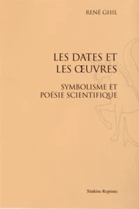 Les dates et les oeuvres