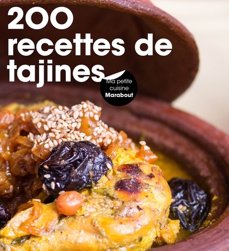 Ghillie Basan - 200 recettes de tajines.