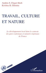 Travail, culture et nature