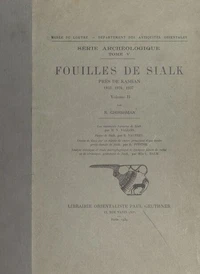 Fouilles de Sialk, près de Kashan, 1933, 1934, 1937 (2)