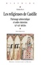 Ghislain Baury - Les religieuses de Castille - Patronage aristocratique et ordre cistercien (XIIe-XIIIe siècles).