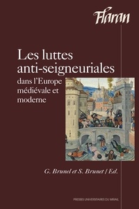 Téléchargez des livres pdf gratuitement Haro sur le seigneur !  - Les luttes anti-seigneuriales dans l'Europe médiévale et moderne ePub PDF